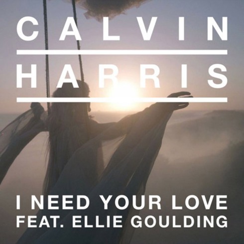 Calvin Harris-Ellie Goulding-I Need Your Love